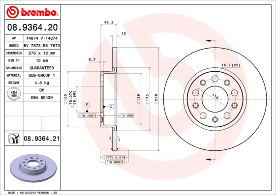 BREMBO BRE08.9364.21 féktárcsa